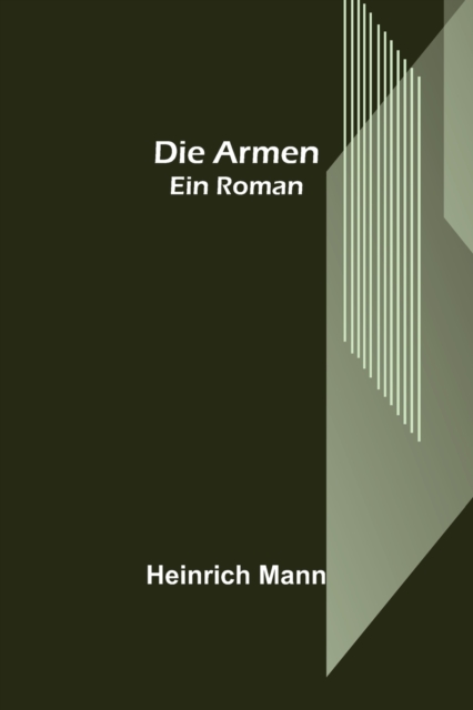 Die Armen : Ein Roman, Paperback / softback Book