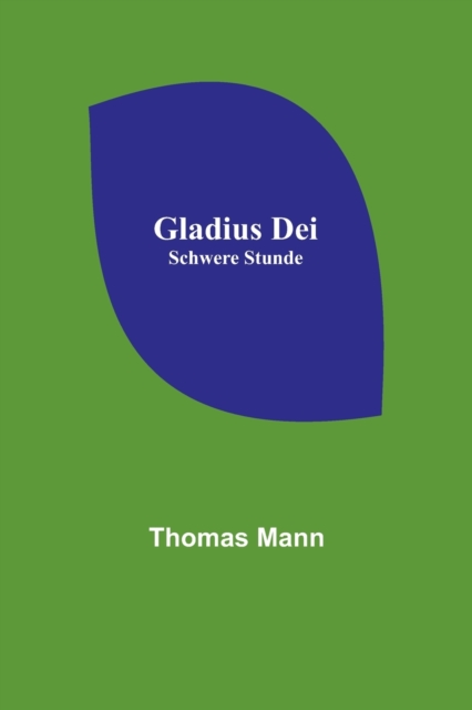 Gladius Dei; Schwere Stunde, Paperback / softback Book