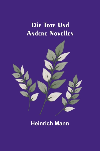 Die Tote und andere Novellen, Paperback / softback Book