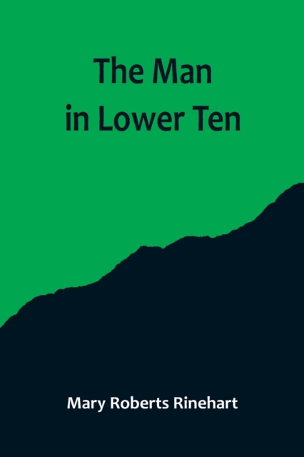 The Man in Lower Ten, Paperback / softback Book