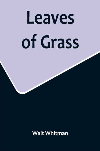 Leaves of Grass, Paperback / softback Book
