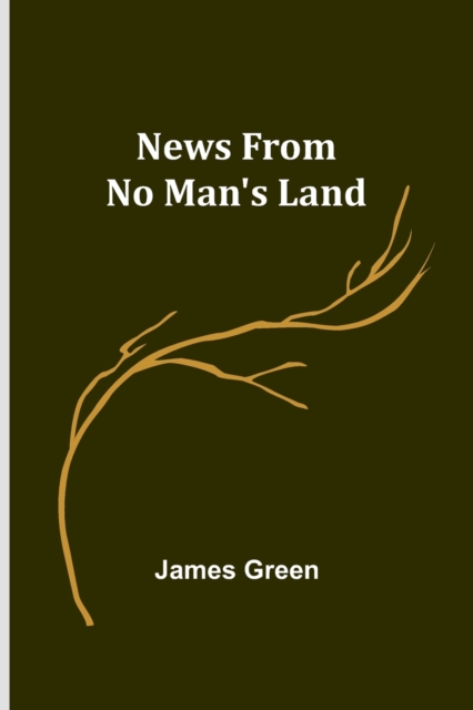 News from No Man's Land, Paperback / softback Book
