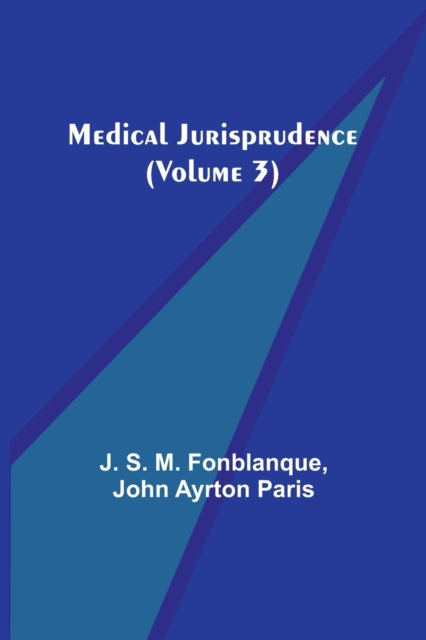 Medical Jurisprudence (Volume 3), Paperback / softback Book