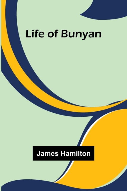 Life of Bunyan, Paperback / softback Book