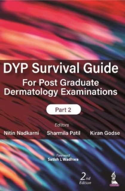 DYP Survival Guide for Post Graduate Dermatology Examinations: Part 2, Paperback / softback Book