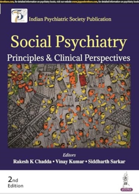 Social Psychiatry : Principles & Clinical Perspectives, Paperback / softback Book