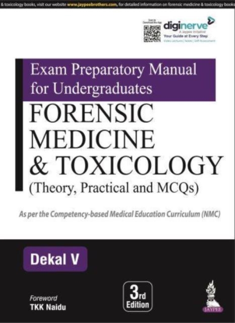 Exam Preparatory Manual for Undergraduates: Forensic Medicine & Toxicology : (Theory, Practical and MCQs), Paperback / softback Book