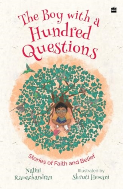 The Boy with a Hundred Questions : Stories of Faith and Belief, Paperback / softback Book