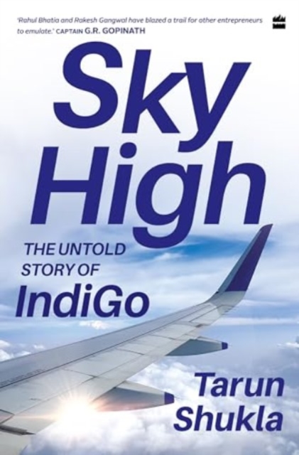 Sky High : The Indigo Story, Hardback Book