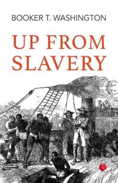Up From Slavery, Paperback / softback Book