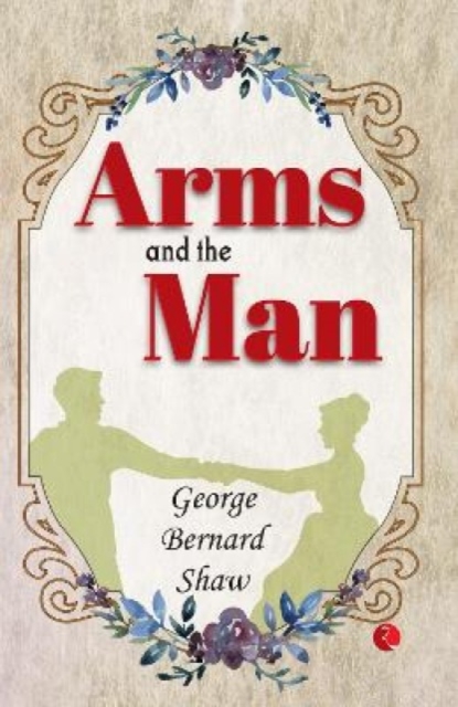 Arms And The Man, Paperback / softback Book
