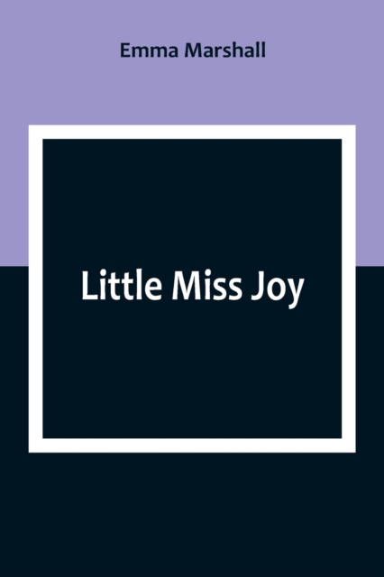 Little Miss Joy, Paperback / softback Book