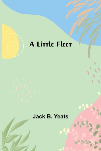 A Little Fleet, Paperback / softback Book