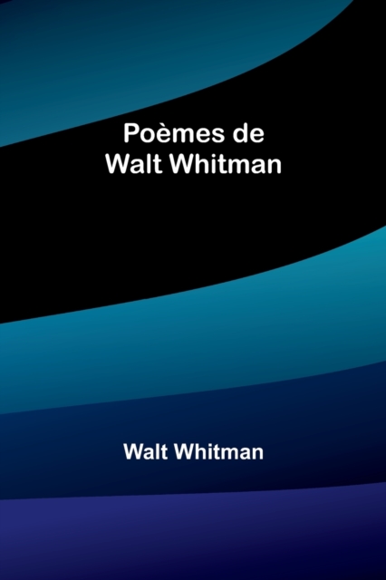 Poemes de Walt Whitman, Paperback / softback Book