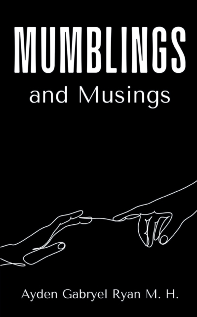 Mumblings and Musings, Paperback / softback Book