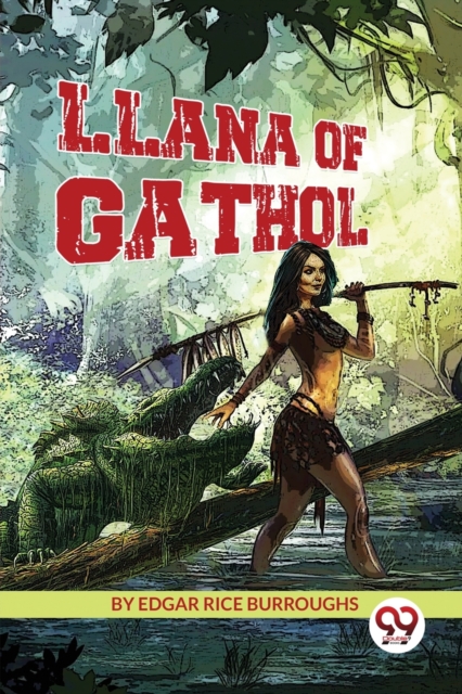Llana of Gathol, Paperback / softback Book