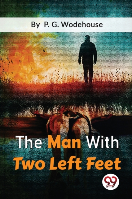 The Man with Two Left Feet, Paperback / softback Book