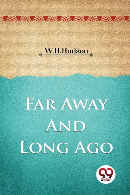 Far Away and Long Ago, Paperback / softback Book