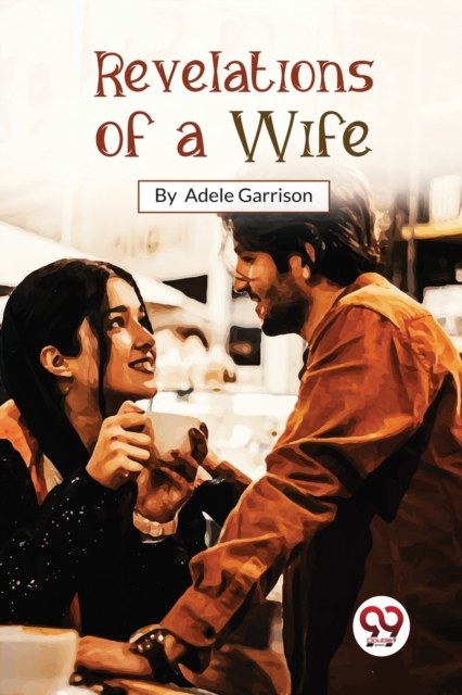 Revelations Of A Wife, Paperback / softback Book