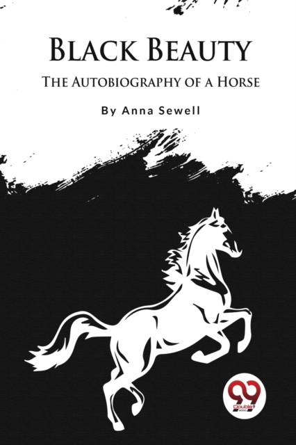 Black Beauty : The Autobiography of a Horse, Paperback / softback Book