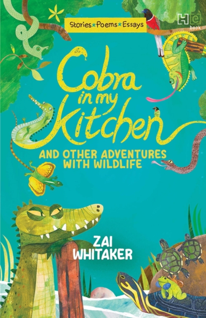 Cobra in My Kitchen and Other Adventures with Wildlife, EPUB eBook