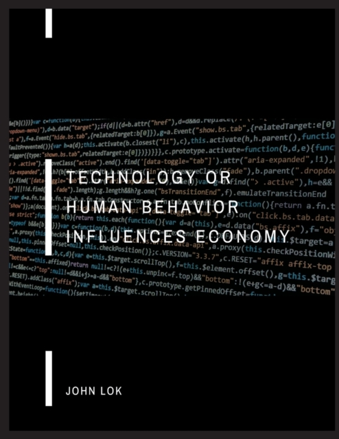 Technology Or Human Behavior Influences Economy, Paperback / softback Book