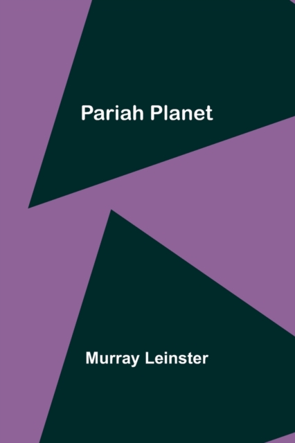 Pariah Planet, Paperback / softback Book