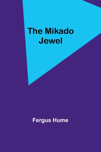 The Mikado Jewel, Paperback / softback Book