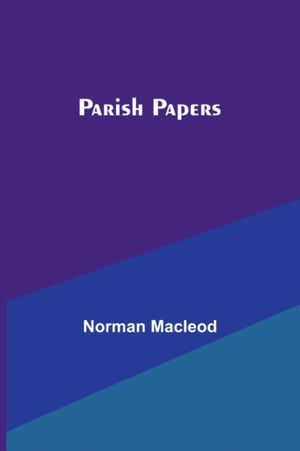 Parish Papers, Paperback / softback Book