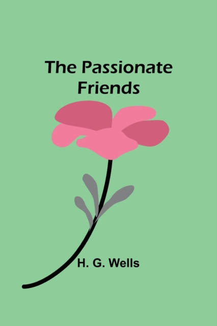 The Passionate Friends, Paperback / softback Book