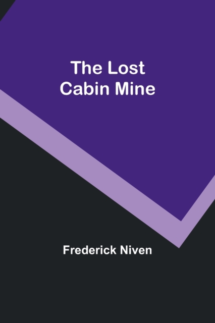 The Lost Cabin Mine, Paperback / softback Book