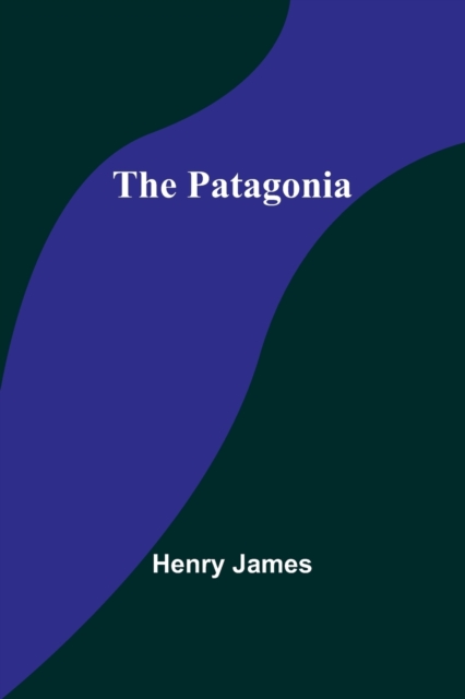 The Patagonia, Paperback / softback Book