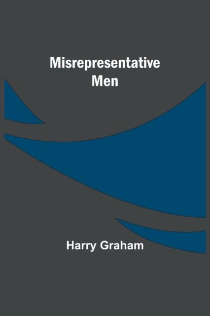 Misrepresentative Men, Paperback / softback Book