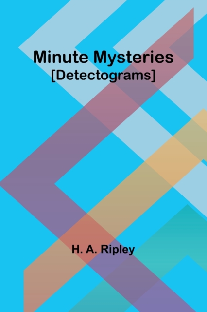 Minute Mysteries [Detectograms], Paperback / softback Book
