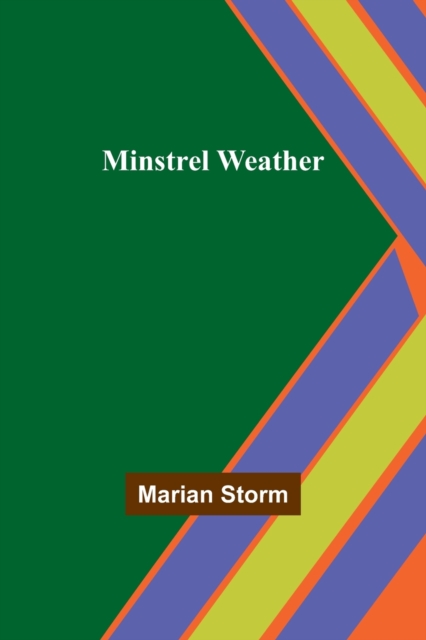 Minstrel Weather, Paperback / softback Book