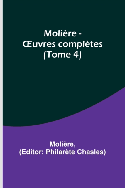 Moliere - OEuvres completes (Tome 4), Paperback / softback Book