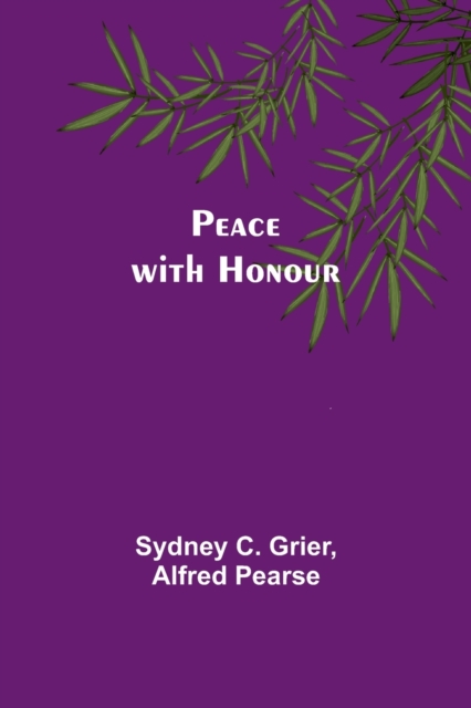 Peace with Honour, Paperback / softback Book
