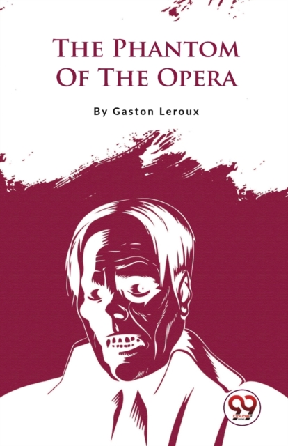 The Phantom Of The Opera, Paperback / softback Book