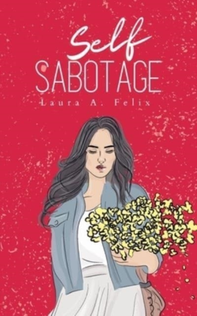 Self Sabotage, Paperback / softback Book