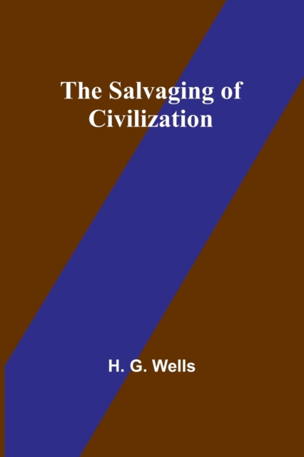 The Salvaging of Civilization, Paperback / softback Book