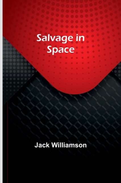 Salvage in Space, Paperback / softback Book