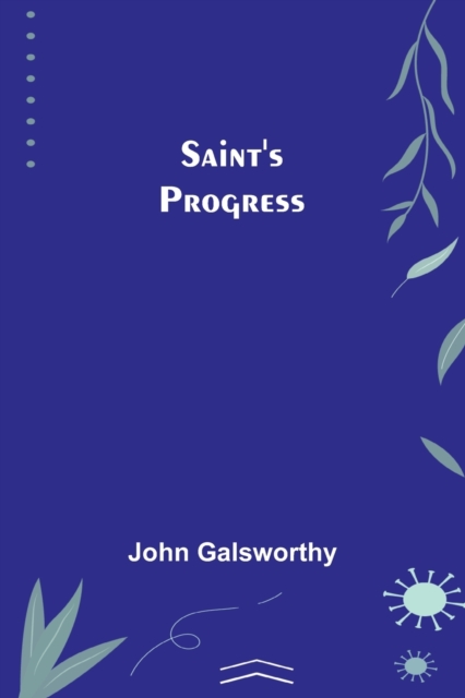 Saint's Progress, Paperback / softback Book