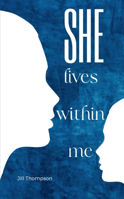 She lives within me, Paperback / softback Book