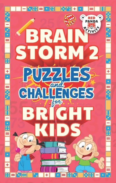 Brain Storm : Puzzles and Challenges for Bright Kids, Paperback / softback Book
