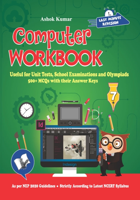 Computer Workbook Class 7 : Useful for Unit Tests, School Examinations & Olympiads, PDF eBook