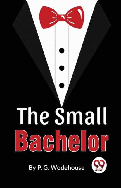 The Small Bachelor, Paperback / softback Book