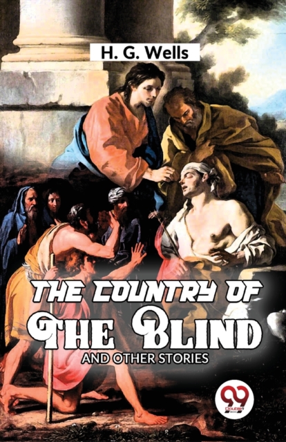 The Country of the Blind and Other Story, Paperback / softback Book