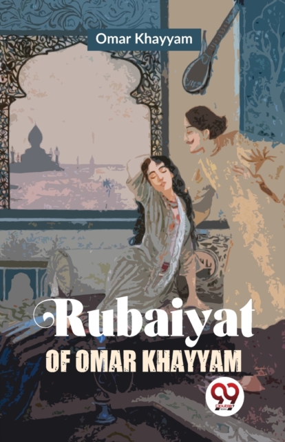 Rubaiyat Of Omar Khayyam, Paperback / softback Book