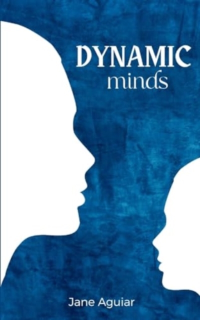 Dynamic minds, Paperback / softback Book