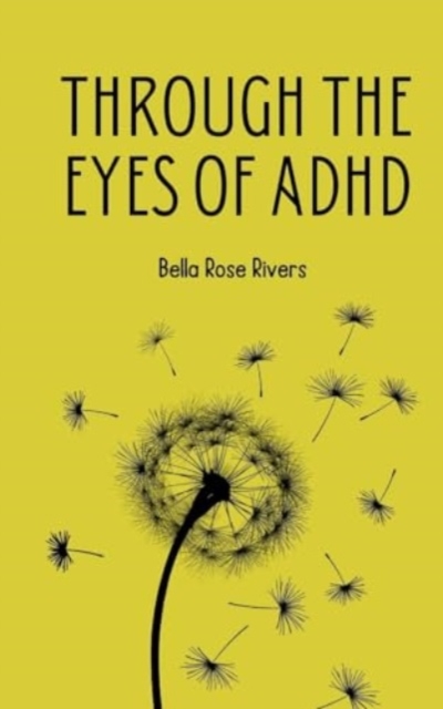 Through the eyes of ADHD, Paperback / softback Book